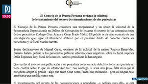 Consejo de la Prensa rechaza levantar secreto de comunicaciones a periodistas. Foto y video: Canal N