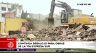 Continúa desalojo para obras de la Vía Expresa Sur