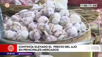 Continúa elevado el precio del ajo en principales mercados. Foto y video: América Noticias