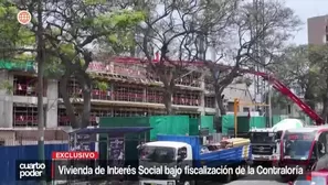 Proyectos de viviendas de interés social en Lima exceden los pisos permitidos y no cumplen requisitos legales, según la Contraloría. Video: Cuarto Poder