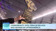 Cosmobeauty 2022: Feria de belleza más grande de Latinoamérica