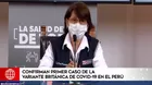 COVID-19: Minsa confirma primer caso de variante británica del coronavirus en Perú 