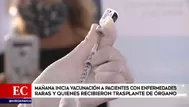 COVID-19: Este viernes se inicia vacunación a personas con enfermedades raras y con trasplante de órgano