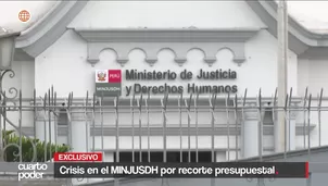Recorte presupuestal en el Ministerio de Justicia dejó sin limpieza ni seguridad a diversas sedes a nivel nacional. Video: Cuarto Poder