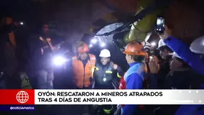 Mineros estuvieron atrapados hace cuatro días. Foto: América Noticias