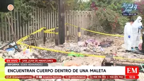 Hallan cuerpo mutilado dentro de una maleta en San Juan de Miraflores. Foto y video: América Noticias