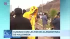 Cuidado con las fiestas clandestinas de Halloween