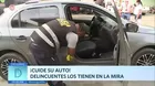 ¡Cuide su auto! Delincuentes los tienen en la mira