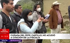 Cuñada de Pedro Castillo no acudió a citación de la Fiscalía - Noticias de citacion