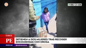 Detienen a dos mujeres con droga en el Cusco. Foto y video: América Noticias