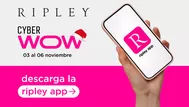 Cyber Wow en la Ripley App: Grandes descuentos del 3 al 6 de Noviembre