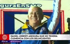 Daniel Urresti asegura que no tendrá clemencia con los delincuentes - Noticias de daniel-salaverry