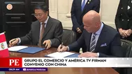 América TV y El Comercio firman convenio con China