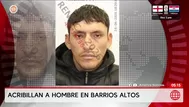Un delincuente acribilla a hombre en Barrios Altos