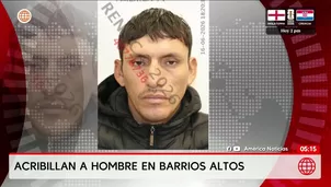 Un delincuente acribilla a hombre en Barrios Altos. Foto y video: América Noticias