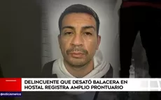 Delincuente que desató balacera en hostal registra amplio prontuario - Noticias de policia-nacional-peru