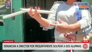 Denuncian a director por golpear a dos alumnas en Huancayo. Foto y video: América Noticias