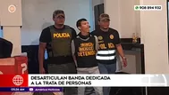 Desarticulan banda dedicada a la trata de personas