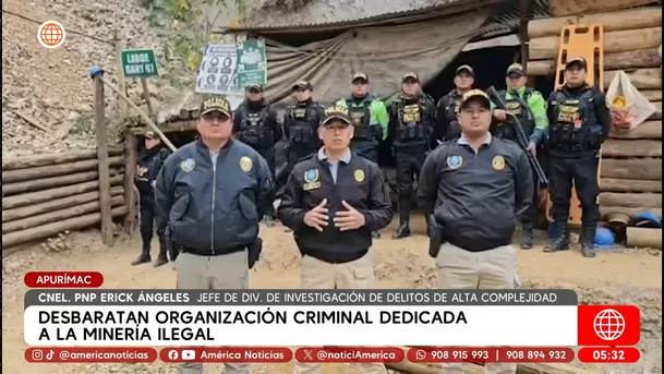 Desbaratan red criminal de minería ilegal en Apurímac. Foto: América Noticias