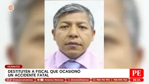 Destituyen a fiscal que ocasionó un accidente fatal en Huánuco. Foto y video: América Noticias