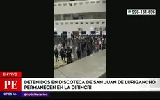 Detenidos en discoteca de San Juan de Lurigancho permanecen en la Dirincri - Noticias de juan-carlos-quispe-ledesma