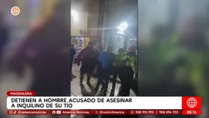 Detienen a hombre acusado de asesinar a inquilino en Magdalena. Foto y video: América Noticias
