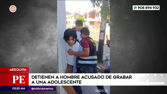 Detienen a hombre acusado de grabar a adolescente en Arequipa. Foto: América Noticias