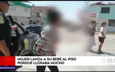 Detienen a mujer que arrojó a su bebé al piso porque lloraba mucho - Noticias de Hugo García