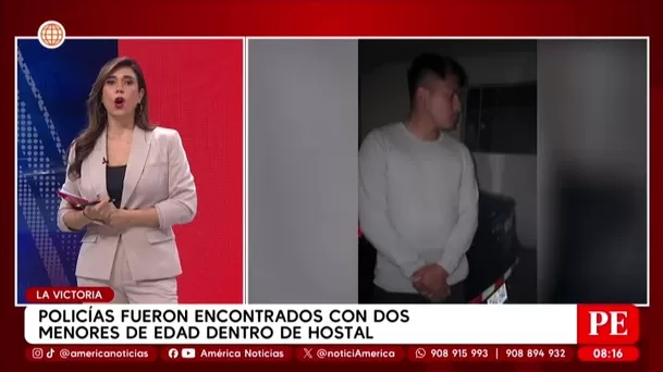 Detienen a dos policías con menores dentro de hostal en La Victoria. Foto: América Noticias Detienen a dos policías con menores dentro de hostal en La Victoria. Foto: América Noticias