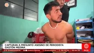 Detienen a presunto asesino de periodista Gastón Medina en Ica