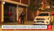 Detonan explosivo en puerta de colegio en Comas