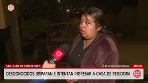 Disparan contra vivienda de regidora Andrea Huamaní en San Juan de Miraflores. Foto y video: América Noticias
