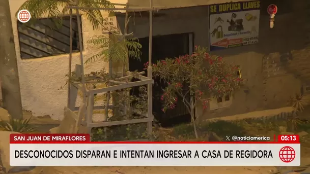 Disparan contra vivienda de regidora Andrea Huamaní en San Juan de Miraflores. Foto: América Noticias