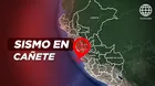 ¿Dónde fue el sismo en Cañete que se sintió esta tarde?