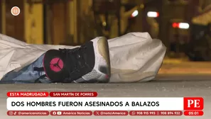 Dos hombres fueron asesinados a balazos en San Martín de Porres. Foto y video: América TV