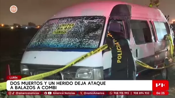 Dos muertos y un herido tras ataque a balazos a una combi en Lurín. Foto: América Noticias