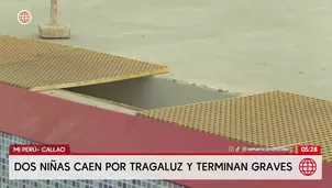 Dos niñas caen por tragaluz y terminan graves en el Callao. Foto y video: América Noticias