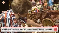 Dos peruanos que viven la Navidad con nacimientos únicos