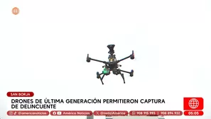 Drones de última generación permitieron captura de delincuentes en San Borja. Foto y video: América Noticias