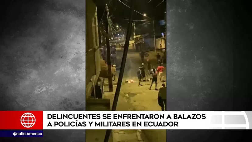 Ecuador: Delincuentes se enfrentaron a balazos a policías y militares