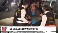 La captura de Edwin Donayre. Foto: Cuarto Poder