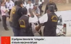 El historial delictivo de 'Gringasho'  - Noticias de gringasho