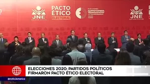 Elecciones 2020: partidos suscribieron hoy Pacto Ético Electoral. Foto y video: América Noticias