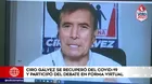 Elecciones 2021: Ciro Gálvez se recuperó de la COVID-19 y participó del debate en forma virtual