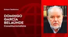 Elecciones 2021: Constitucionalista Domingo García Belaunde explicó en qué consiste el recurso de habeas data