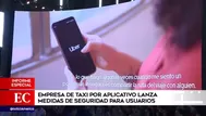 Empresa de taxi por aplicativo lanza medidas de seguridad para usuarios 