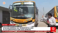 Empresa de transportes extorsionada por dos bandas en Jicamarca