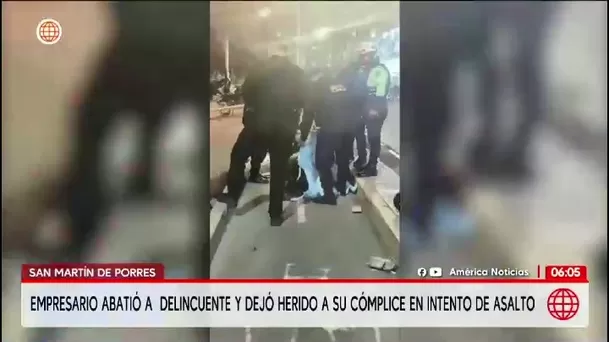 Empresario abate a sujeto en San Martín de Porres/ América Noticias Empresario abate a sujeto en San Martín de Porres/ América Noticias