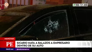 Sicario disparó hasta ocho veces contra el vehículo, uno de los impactos alcanzó a la víctima a la altura del pecho / Fuente: América Noticias