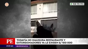 Extorsionan a restaurante. América Noticias